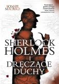 Okładka książki Sherlock Holmes i dręczące duchy