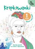 Okładka książki Sławni i znani ludzie. Kropkowanki. Część 1