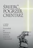 Okładka książki Śmierc, pogrzeb, cmentarz
