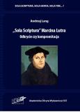 Okładka książki Sola Scriptura Marcina Lutra.
