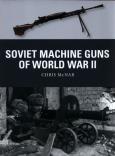 Okładka książki Soviet Machine Guns of World W