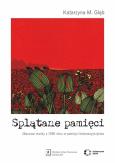 Okładka książki Splątane pamięci