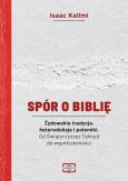 Okładka książki Spór o Biblię. Żydowskie tradycje, heterodoksje...