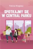 Okładka książki Spotkajmy się w Central Parku