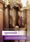 Okładka książki Spowiedź sakramentalna Praktyczny przewodnik