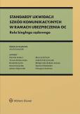 Okładka książki Standardy likwidacji szkód komunikacyjnych w ramach ubezpieczenia OC