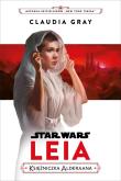 Okładka książki Star Wars. Leia. Księżniczka Alderaana