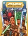 Okładka książki Star Wars. Wielka Republika. Encyklopedia postaci