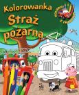Okładka książki Straż pożarna. Kolorowanka. Samochodzik Franek