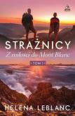 Okładka książki Strażnicy Z miłości do Mont Blanc