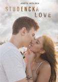 Studencka Love. Autor: Aneta Wolska. Dobreksiazki.pl Okładka książki Studencka Love