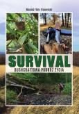Okładka książki Survival. Bushcraftowa podróż życia