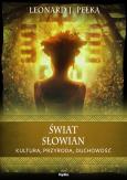 Okładka książki Świat Słowian. Kultura, przyroda, duchowość