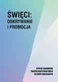 Okładka książki Święci: odkrywanie i promocja. Istotne zagadnienia procesu beatyfikacjnego na etapie diecezjalnym
