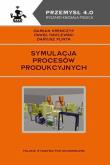 Okładka książki Symulacja procesów produkcyjnych