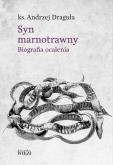 Okładka książki Syn marnotrawny. Biografia ocalenia