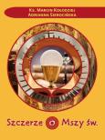 Okładka książki Szczerze o Mszy św.