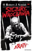 Okładka książki Szczury Wrocławia. Kraty