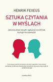 Okładka książki Sztuka czytania w myślach. Jak zrozumieć innych i wpływać na nich tak, by tego nie zauważyli