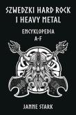 Okładka książki Szwedzki Hard rock i Heavy metal. Encyklopedia A-F