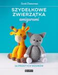 Okładka książki Szydełkowe zwierzątka amigurumi. 26 prostych wzorów