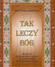 Okładka książki Tak leczy Bóg