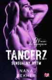 Okładka książki Tancerz. Sensualny rytm. Faceci do wynajęcia. Tom 9