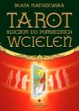 Okładka książki Tarot kluczem do poprzednich wcieleń