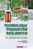 Opakowanie Technologia produktów roślinnych. Leki, suplementy diety i kosmetyki.