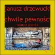 Okładka książki Teksty o prozie T.3 Chwile pewności