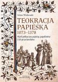 Okładka książki Teokracja papieska 1073-1378
