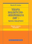 Okładka książki Terapia dialektyczno-behawioralna (DBT) ćwiczenia