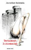 Okładka książki Testament lubieżnika