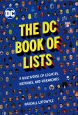 The DC Book of Lists. Autor: Lotowycz Randall. Dobreksiazki.pl Okładka książki The DC Book of Lists