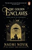 The Golden Enclaves. Autor: Novik	 Naomi. Dobreksiazki.pl Okładka książki The Golden Enclaves