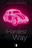 Okładka książki The Hardest Way