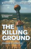 The Killing Ground. Autor: Myke Cole, Livingston Michael. Dobreksiazki.pl Okładka książki The Killing Ground