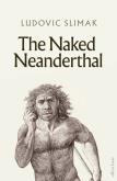 Okładka książki The Naked Neanderthal