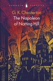 The Napoleon of Notting Hill. Autor: Chesterton, G K. Dobreksiazki.pl Okładka książki The Napoleon of Notting Hill