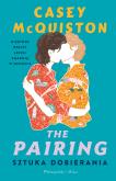 Okładka książki The Pairing. Sztuka dobierania