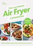 Okładka książki The Ultimate Air Fryer Cookbook