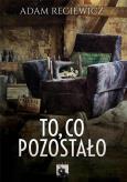 Okładka książki To, co pozostało