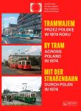 Okładka książki Tramwajem przez Polskę w 1974 roku/ By Tram Across