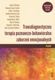 Okładka książki Transdiagnostyczna terapia poznawczo-behawioralna zaburzeń emocjonalnych. Poradnik wyd. 2022