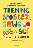 Okładka książki Trening spostrzegawczości dla dzieci