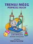 Okładka książki Trenuj mózg poprzez ruch