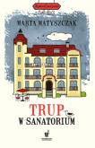 Okładka książki Trup w sanatorium w.2024