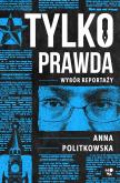 Okładka książki Tylko prawda