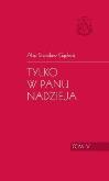 Okładka książki Tylko w Panu nadzieja t.5