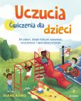 Okładka książki Uczucia. Ćwiczenia dla dzieci